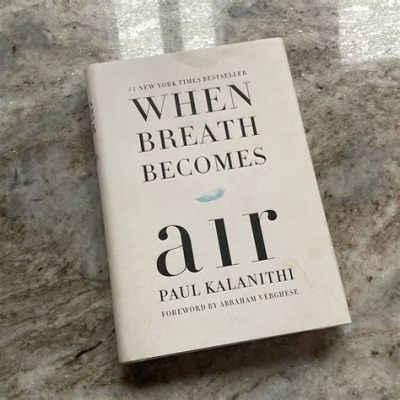 books similar to when breath becomes air: exploring resilience and the human spirit in literature